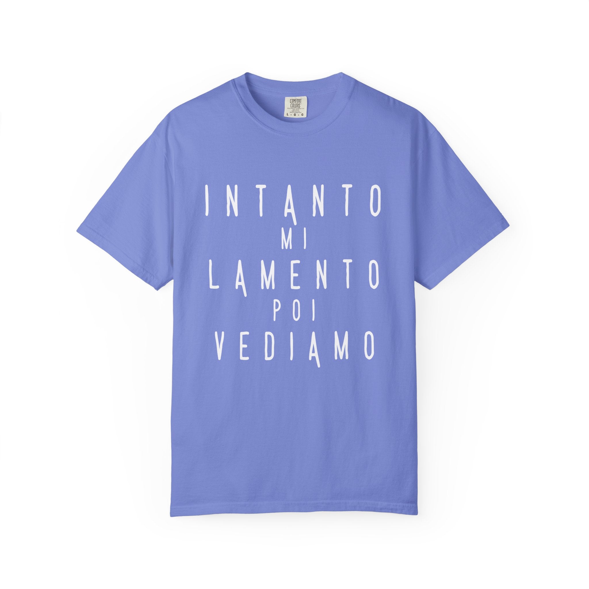 Comfort Colors INTANTO MI LAMENTO Graphic Tee Italian Sarcastic Quote Unisex Shirt Minimal Streetwear