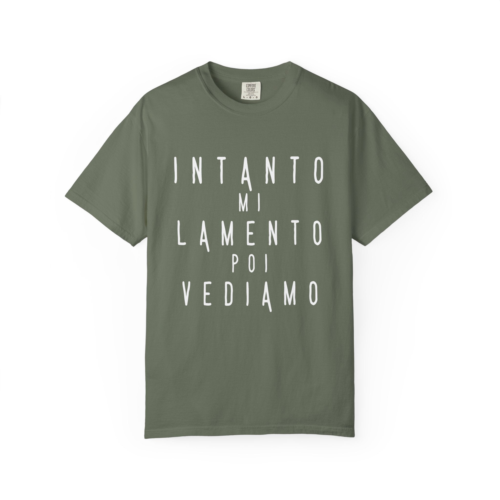 Comfort Colors INTANTO MI LAMENTO Graphic Tee Italian Sarcastic Quote Unisex Shirt Minimal Streetwear