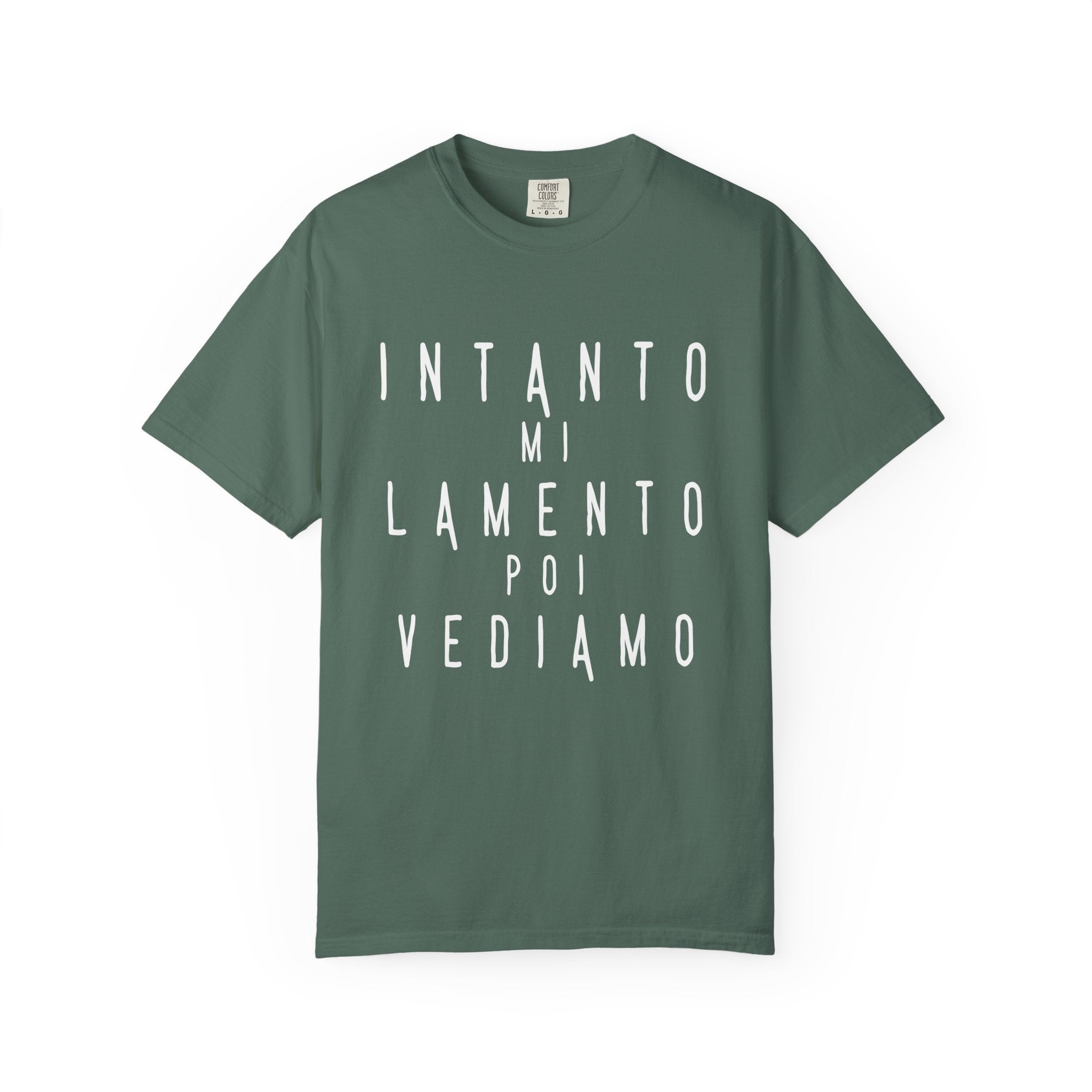 Comfort Colors INTANTO MI LAMENTO Graphic Tee Italian Sarcastic Quote Unisex Shirt Minimal Streetwear