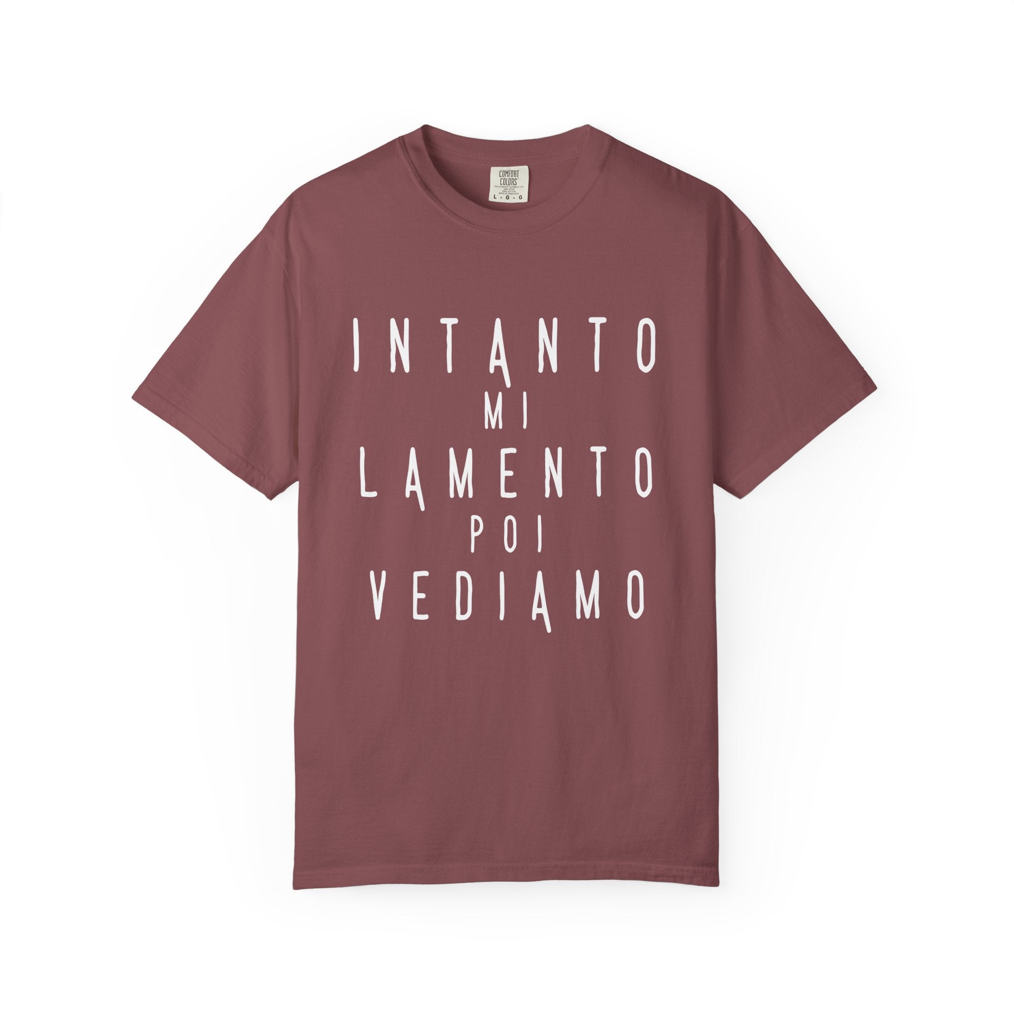 Comfort Colors INTANTO MI LAMENTO Graphic Tee Italian Sarcastic Quote Unisex Shirt Minimal Streetwear