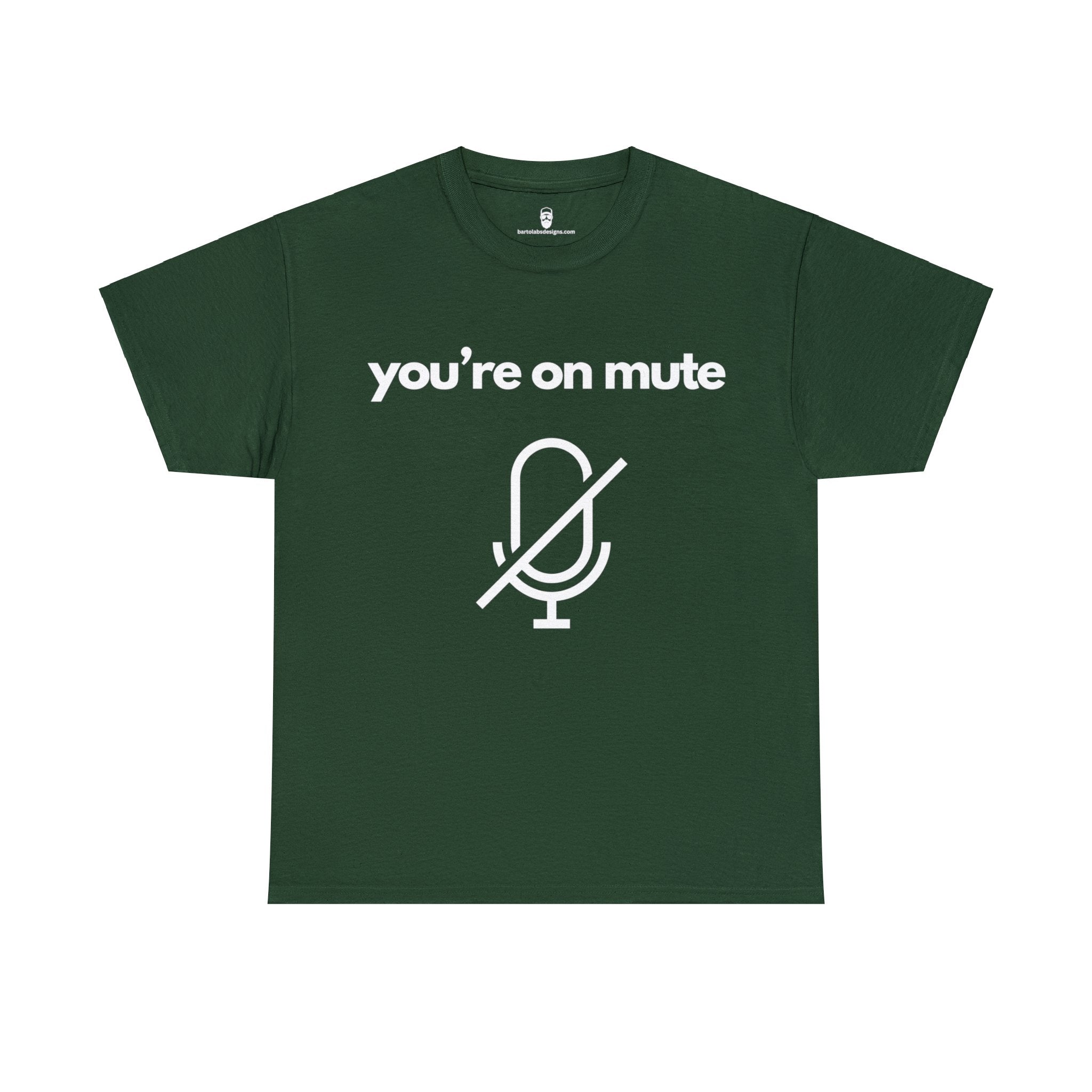 You're on Mute Tee - The Ultimate Virtual Call Joke