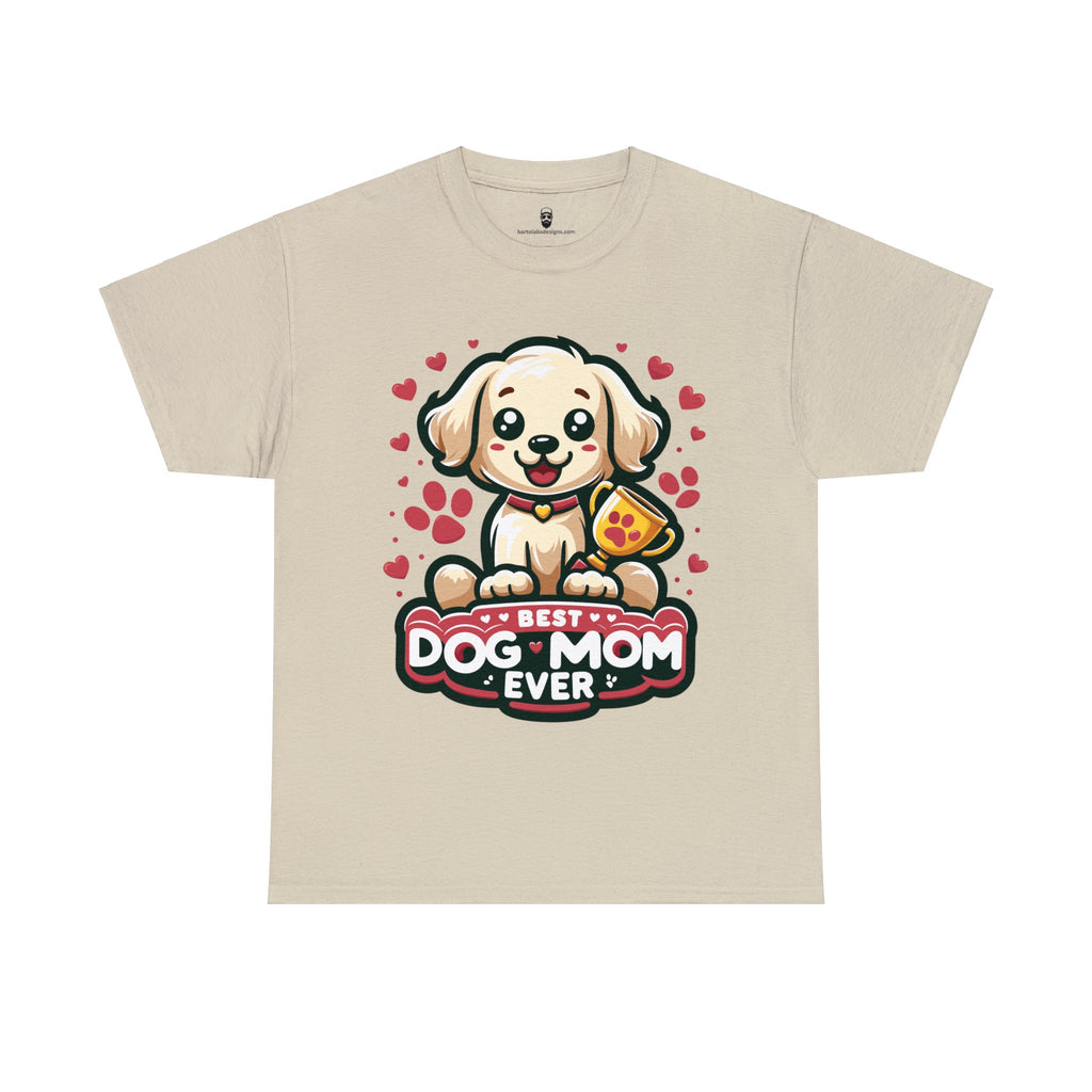 Ultimate Dog Mom Tee - Best Dog Mum Ever
