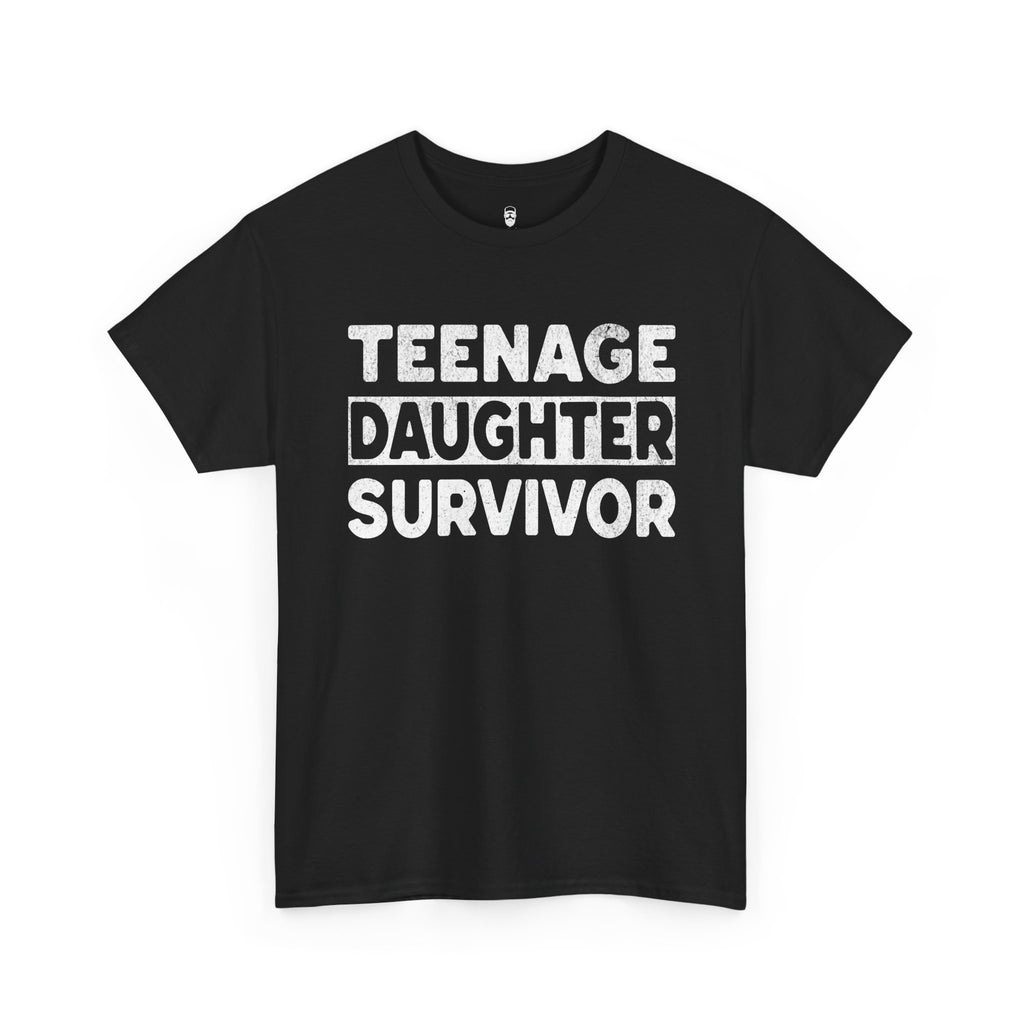 Teenage Daughter Survivor T‑Shirt — Funny Dad/Mom Gift